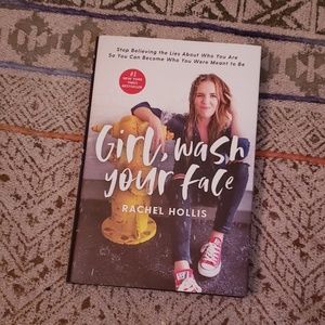 Girl, Wash Your Face by Rachel Hollis